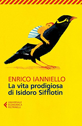 la vita prodigiosa di isidoro sifflotin